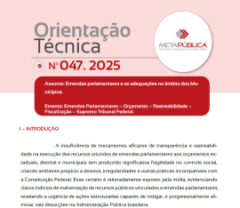 Imagem da notícia ORIENTAÇÃO TÉCNICA Nº 47/2025 - EMENDAS PARLAMENTARES